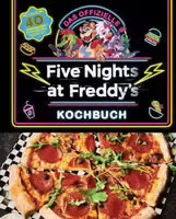 Das Offizielle Five Nights At Freddys Kochbuch über 40 Spannende Rezepte!