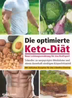 Die Optimierte Keto Diät – Neue Leistungsernährung für den Kraftsport