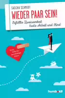 Wieder Paar Sein!