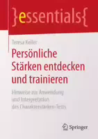 Persönliche Stärken Entdecken und Trainieren