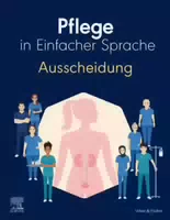 Pflege in Einfacher Sprache: Ausscheidung