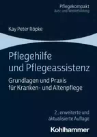 Pflegehilfe und Pflegeassistenz