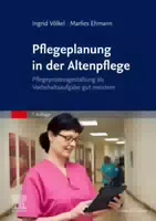 Pflegeplanung in der Altenpflege