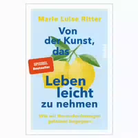 Von Der Kunst, Das Leben Leicht Zu Nehmen