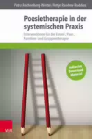 Poesietherapie in der Systemischen Praxis