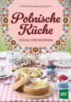 Polnische Küche Vielfalt der Regionen