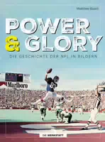 Power & Glory die Geschichte der Nfl in Bildern