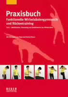 Praxisbuch Funktionelle Wirbelsäulengymnastik und Rückentraining