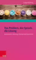 Das Problem, der Spruch, die Lösung
