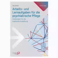 Arbeits Und Lernaufgaben Für Die Psychiatrische Pflege 1 St