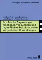 Psychische Anpassungsreaktionen von Kindern und Jugendlichen bei Chronischen Körperlichen