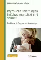 Psychische Belastungen in Schwangerschaft und Stillzeit
