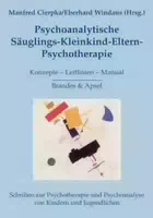 Eltern Säuglings Kleinkind Psychotherapie