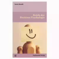 Kritik der Positiven Psychologie 1 st