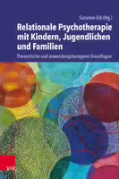 Elternarbeit in der Psychotherapie von Kindern und Jugendlichen