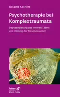 Psychotherapie Bei Komplextraumata Leben Lernen, Bd 334