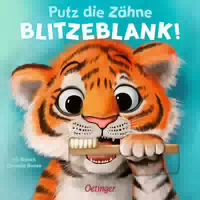 Putz die Zähne Blitzeblank!