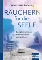 Räuchern für die Seele Kompakt Ratgeber