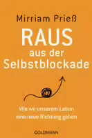 Raus aus der Selbstblockade