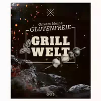 Olivers Kleine Glutenfreie Grillwelt 1 st