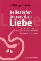 Reifestufen der Sexuellen Liebe