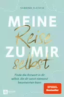 Meine Reise zu Mir Selbst