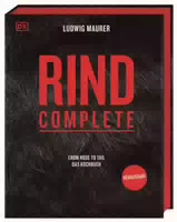 Rind Complete From Nose To Tail – Das Kochbuch