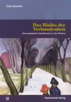 Das Risiko der Verbundenheit