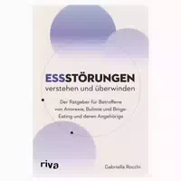 Essstörungen Verstehen Und Überwinden 1 St