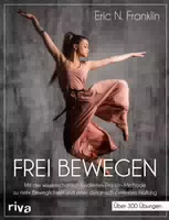 Frei Bewegen Eric Franklin Buch