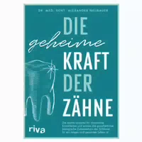 Die Geheime Kraft Der Zähne