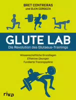 Glute Lab – die Revolution des Glutaeus Trainings