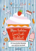 Happy Carb: Mein Liebstes Low Carb Backbuch