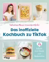 Das Inoffizielle Kochbuch Zu Tiktok
