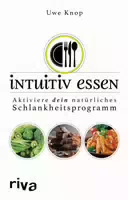 Intuitiv Essen