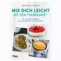 Mix Dich Leicht Mit Dem Thermomix 1 St