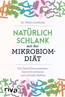 Natürlich Schlank mit der Mikrobiom Diät