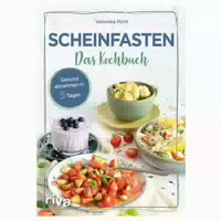 Scheinfasten – Das Kochbuch