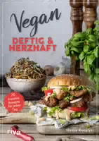 Vegan – Deftig Und Herzhaft