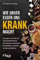 Wie Unser Essen Uns Krank Macht