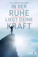 In Der Ruhe Liegt Deine Kraft