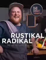 Rustikal Radikal Meine Vegane Küche