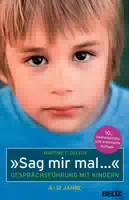 »sag Mir Mal « Gesprächsführung Mit Kindern 4 12 Jahre