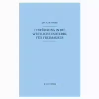 Einführung In Die Westliche Esoterik, Für Freimaurer 1 St