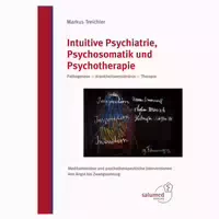 Intuitive Psychiatrie, Psychosomatik