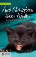Auch Samtpfoten Haben Krallen