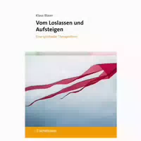 Vom Loslassen und Aufsteigen