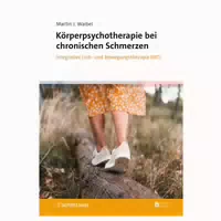 Körperpsychotherapie Bei Chronischen Schmerzen