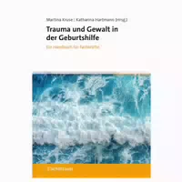 Trauma Und Gewalt In Der Geburtshilfe 1 St