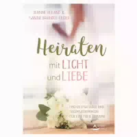 Heiraten mit Licht und Segen